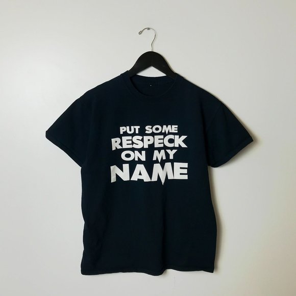 Put Some Respeck On My Name T Shirt Statement Double Sided Graphic Tee M - Picture 9 of 12